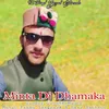 Minta Dj Dhamaka